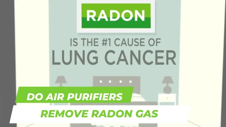 Do Air Purifiers Remove Radon? Hidden Truth