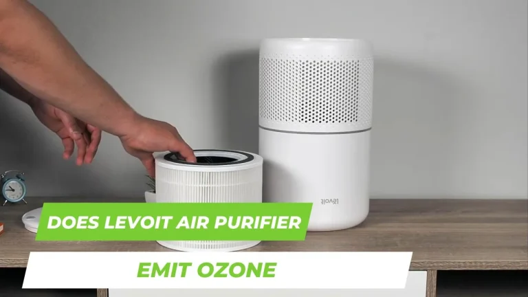 Does Levoit Air Purifier Emit Ozone? Detailed Analysis